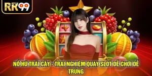 Nổ Hũ Trái Cây