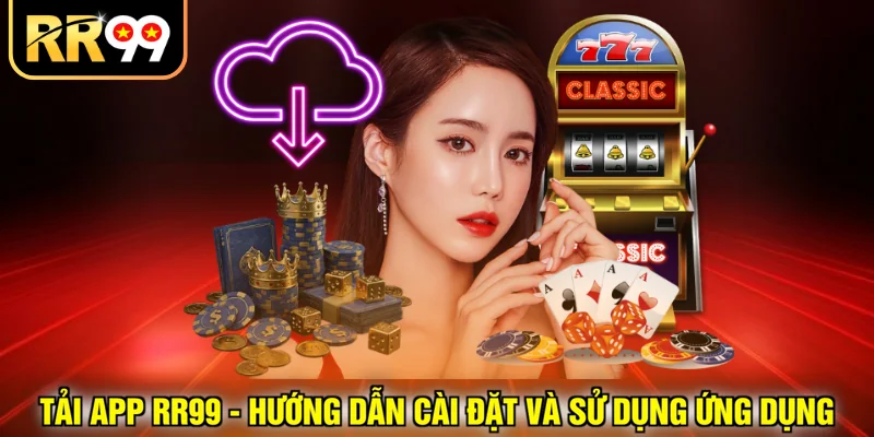 tải app RR99